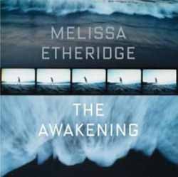Melissa Etheridge, The Awakening