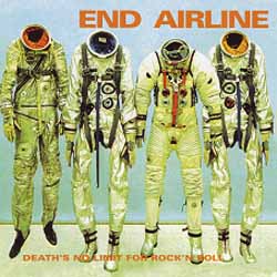 End Airline, Death Is No Limit For Rock And Roll