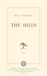 Matias Faldbakken, The Hills