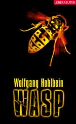 Wolfgang Hohlbein, Wasp