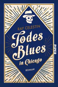 Ray Celestin, Todesblues in Chicago