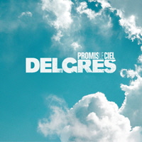 Delgres - Promis le Ciel