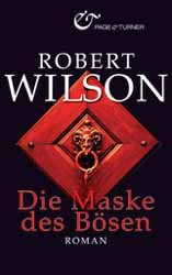 Robert Wilson, Die Maske des Bösen