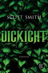 Scott Smith, Dickicht
