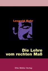 Leopold Kohr – Die Lehre vom rechten Maß