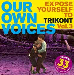 Our Own Voices – Expose Yourself to Trikont Vol. 3