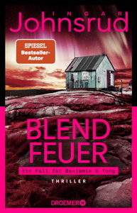 Ingar Johnsrud, Blendfeuer