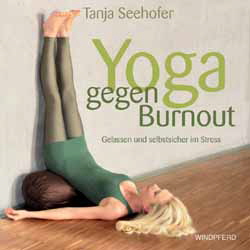 Tanja Seehofer, Yoga gegen Burnout