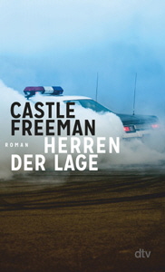 Castle Freeman, Herren der Lage