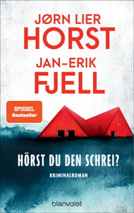 J�rn Lier Horst/Jan-Erik Fjell, H�rst du den Schrei