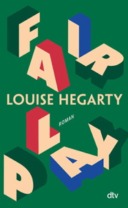 Louise Hegarty, Fair Play