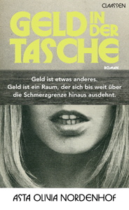 Asta Olivia Nordenhof, Geld in der Tasche Asta Olivia Nordenhof, Geld in der Tasche
