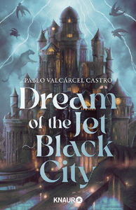Pablo Valc&aacute;rcel Castro, Dream of the Jet-Black City