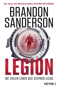 Brandon Sanderson, Legion - Die vielen Leben des Stephen Leeds Brandon Sanderson, Legion - Die vielen Leben des Stephen Leeds