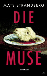 Mats Strandberg, Die Muse