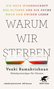 Venki Ramakrishnan, Warum wir sterben Venki Ramakrishnan, Warum wir sterben