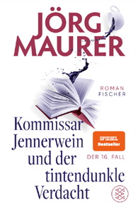 J�rg Maurer, Kommissar Jennerwein und der tintendunkle Verdacht