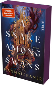 Hannah Kaner, A Snake among Swans Hannah Kaner, A Snake among Swans