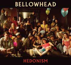 Bellowhead, Hedonism